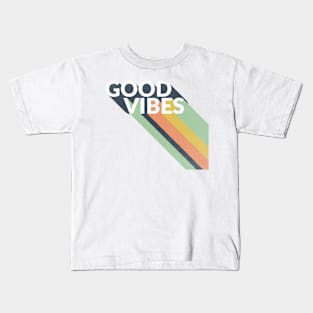 Good Vibes Kids T-Shirt